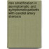 Risk stratification in asymptomatic and symptomaticpatients with carotid artery stenosis