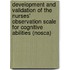 Development and validation of the nurses' observation scale for cognitive abilities (Nosca)