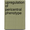 Upregulation of pericentral phenotype door M. Kruithof-de Julio