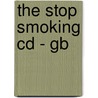The Stop Smoking Cd - Gb door Sublex Subliminal Software B.V.