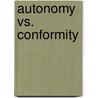 Autonomy vs. Conformity door H.M. Aldewereld