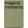 Magical Moments by J. van den Dungen