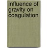 Influence of gravity on coagulation door R. Folkersma