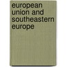 European union and southeastern europe door A. Inotai