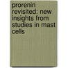 Prorenin revisited: New insights from studies in mast cells door M. Krop