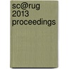 Sc@rug 2013 Proceedings door R. Smedinga