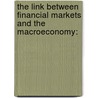 The Link between Financial Markets and the Macroeconomy: door E.B. Vrugt