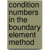 Condition numbers in the boundary element method door W. Dijkstra