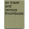 Air travel and venous thrombosis door S.J. Kuipers