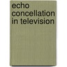 Echo concellation in television door D. Koo