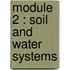 Module 2 : Soil and water systems