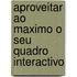 Aproveitar ao maximo o seu quadro interactivo