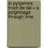 In pylgerreis troch de tiid = A pelgrimage through time