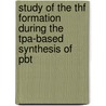 Study Of The Thf Formation During The Tpa-based Synthesis Of Pbt door J. Devroede