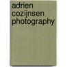 Adrien Cozijnsen Photography by A.G. Cozijnsen