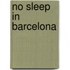 No sleep in Barcelona door David Ortiz