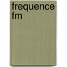 Frequence Fm door Anceaux