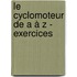 Le Cyclomoteur de A à Z - Exercices
