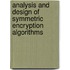 Analysis and design of symmetric encryption algorithms