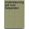 Ondersteuning ADL voor helpenden door C.A. Abrahamse