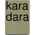 Kara Dara