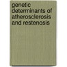 Genetic determinants of atherosclerosis and restenosis door W.R.P. Agema