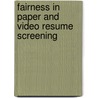Fairness in paper and video resume screening door Amf Hiemstra