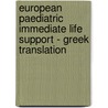 European Paediatric Immediate Life Support - Greek Translation door Souhail Alouini