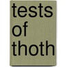 Tests of Thoth by P. Cooijmans