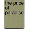 The price of paradise door H. Vuijsje