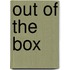 Out of the Box