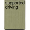 Supported driving by M.M. Minderhoud