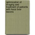 Optimization of imaging and treatment of patients with focal liver lesions