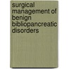 Surgical management of benign bibliopancreatic disorders by D. Boerma
