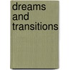 Dreams and transitions by E.P. Mohkamsing-den Boer