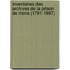 Inventaires des archives de la Prison de Mons (1791-1987)