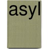 Asyl by L. Marklund