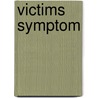 Victims Symptom door A. Peraica