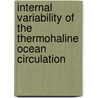 Internal variability of the thermohaline ocean circulation by L.A. de Raa