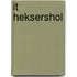 It Heksershol