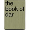 The Book of Dar door S. van Vechgel