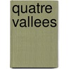 Quatre Vallees door Hajo Smit