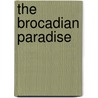 The brocadian paradise door N. Ex