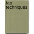 Tao Techniques