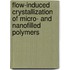 Flow-induced crystallization of micro- and nanofilled polymers