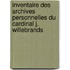 Inventaire des archives personnelles du cardinal J. Willebrands
