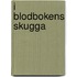 I blodbokens skugga