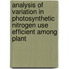 Analysis of variation in photosynthetic Nitrogen use efficient among plant door M.H.M. Westbeek