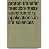 Proton Transfer reaction-mass spectrometry, applications in life sciences by E. Crespo