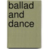 Ballad and Dance door Jos de Haan